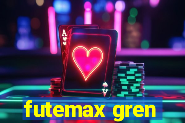 futemax gren